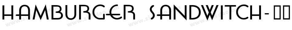 Hamburger Sandwitch字体转换